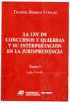 La ley de concursos y quiebras y su interpretacin en la jurisprudencia