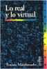 Lo real y lo virtual
