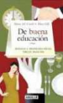 De buena educacin. Modales y protocolo social para el siglo XXI