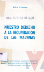 Nuestro derecho a la recuperacin de las Malvinas