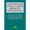 Convenio para evitar la doble imposicin internacional