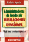 Administradores de fondos de jubilaciones y pensiones