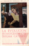 La evolucin homognea del dogma catlico