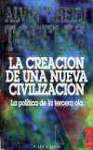 La creacin de una nueva civilizacin