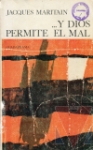 ... y Dios permite el mal