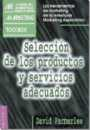 Seleccin de los productos y servicios adecuados