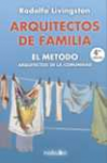 Arquitectos de familia. El mtodo