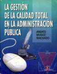 La gestin de calidad total en la administracin pblica