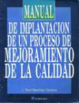 Manual de implantacin de un proceso de mejoramiento de la calidad