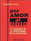 Por amor al odio