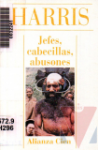 Jefe, cabecillas, abusones