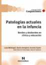 Patologas actuales en la infancia