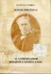 Juicio poltico al gobernador Joaqun Castellanos