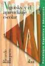 Vigotsky y el aprendizaje escolar