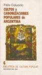 Cultos y canonizaciones populares de Argentina