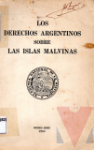 Los derechos argentinos sobre las Islas Malvinas