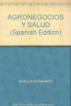 Agronegocios y salud