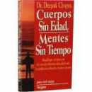 Cuerpos sin edad, mentes sin tiempo