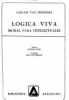 Lgica viva ; Moral para intelectuales