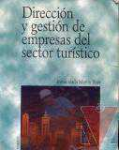 Direccin y gestin de empresas del sector turstico