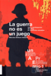 La Guerra no es un juego