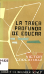 La tarea orofunda de educar