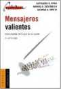 Mensajeros valientes
