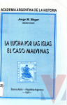 La lucha por las Islas el caso Malvinas