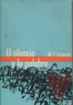 El silencio y la palabra
