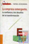 La empresa emergente, la confianza y los desafos de la transformacin