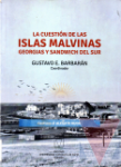 La Cuestin de las Islas Malvinas y Sandwich del Sur