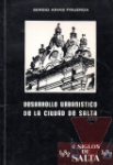 Desarrollo urbanstico de la Ciudad de Salta