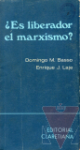 Es liberador el Marxismo?