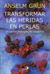 Transformar las heridas en perlas