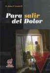 Para salir del dolor