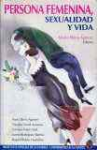 Persona femenina, sexualidad y vida