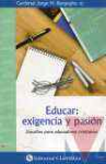 Educar : Exigencia y pasin