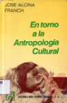 En torno a la antropologa cultural