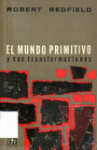 El mundo primitivo y sus transformaciones