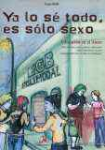 Ya lo s todo, es slo sexo