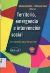 Territorio, emergencia e intervencin social