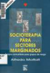 Socioterapia para sectores marginados