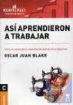 As aprendieron a trabajar
