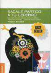 Sacale partido a tu cerebro