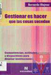 Gestionar es hacer que las cosas sucedan