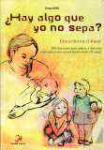 Hay algo que yo no sepa?