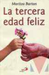 La tercera edad feliz