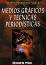 Medios grficos y tcnicas periodsticas