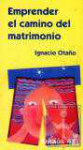 Emprender el camino del matrimonio