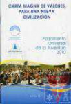 Carta magna de valores para una nueva civilizacin